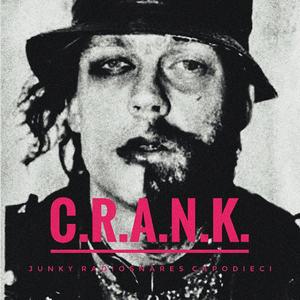 C.R.A.N.K. (feat. Radio Snares) [Capodieci Remix] [Explicit]