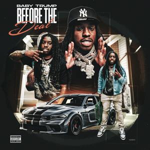 BE4 THE DEAL (feat. Rx Hector) (Explicit)