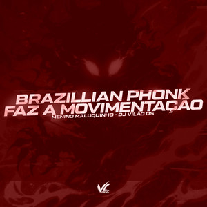 Brazillian Phonk Faz a Movimentação (Explicit)