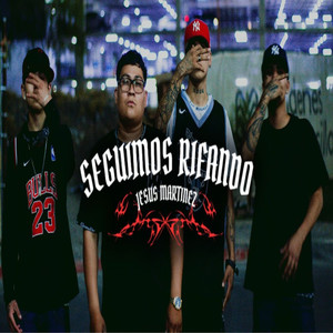 seguimos rifando (Remastered 2025|Explicit)