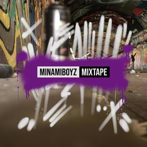 MinamiBoyz Mixtape (Explicit)