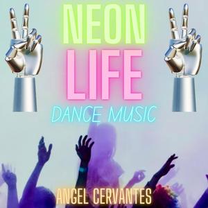 NEON LIFE (Explicit)