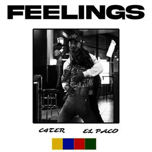 Feelings (Explicit)
