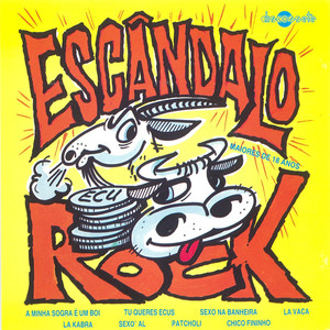 Escândalo Rock (Explicit)