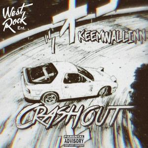 Crash Out (Explicit)