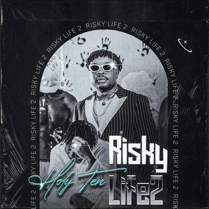 Risky Life II (Explicit)