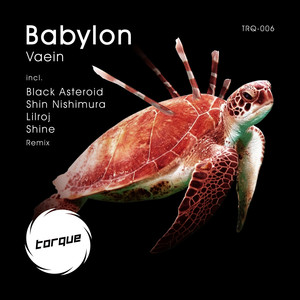Babylon (Black Asteroid Remix)