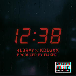 12:38 (feat. Kdd2xx & 1TakeRJ) (Explicit)