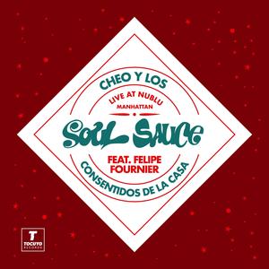 Soul Sauce (feat. Felipe Fournier)