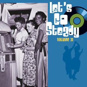 Let's Go Steady, Vol. 31