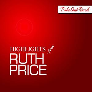 Highlights of Ruth Price