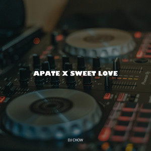 Apate X Sweet Love