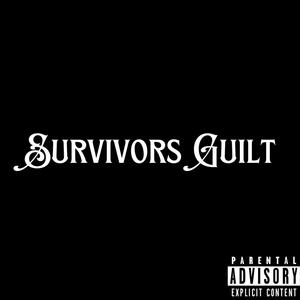 Survivors Guilt (feat. Whosblacky) (Explicit)