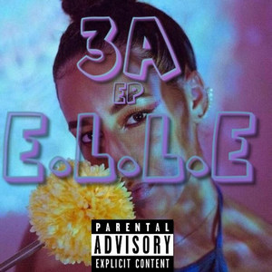 E.L.L.E - EP (Explicit)