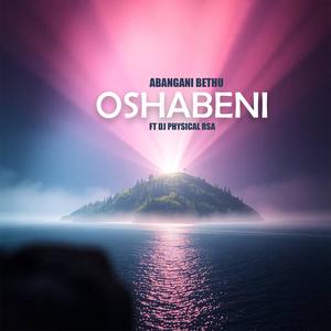 Oshabeni (feat. Dj Physical RSA)