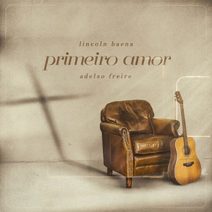 Primeiro Amor (Acústico)