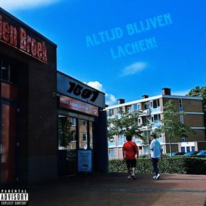 Altijd Blijven Lachen! (feat. Agii Fire Flame) [Explicit]