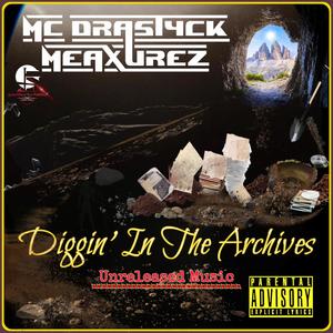 Diggin' In The Archives (Explicit)