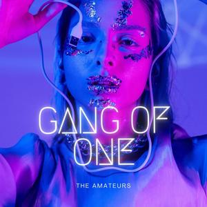 Gang Of One (Explicit)