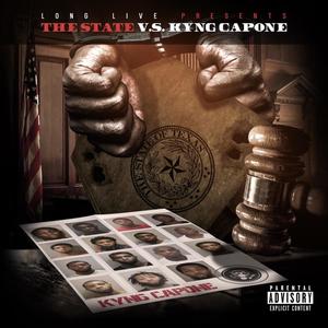 The State V.S. Kyng Capone (Explicit)