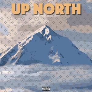 Up North (Explicit)