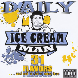 Ice Cream Man (31 Flavors and not a damn ones free)