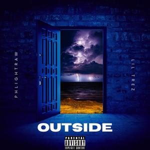 Outside (feat. Lil Trez) [Explicit]