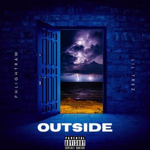 Outside (feat. Lil Trez) (Explicit)