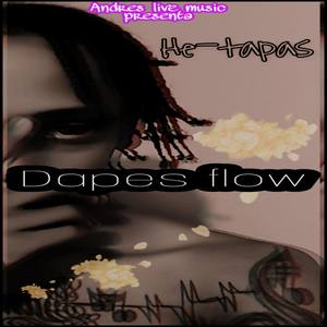 He-tapas(feat. Dapes flow) (Explicit)
