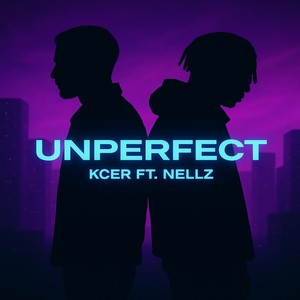 Unperfect (feat. Nellz)