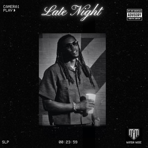 Late Night (Aye) (Explicit)