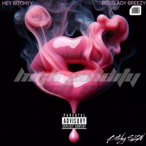 HIGH SIDDITY (Hey Bitchyy Remix Bitchy SZN|Explicit)