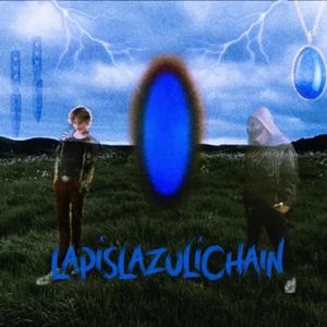 LapisLazuliChain (feat. Rece's Aura) [Explicit]