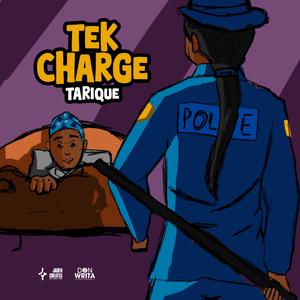 Tek Charge (feat. Tarique Official)