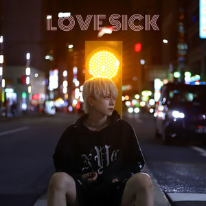 LOVE SICK (Explicit)