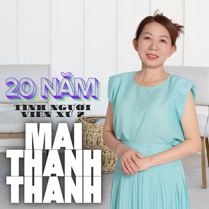 20 Năm Tình Người Viễn Xứ 2