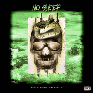 No Sleep (Explicit)