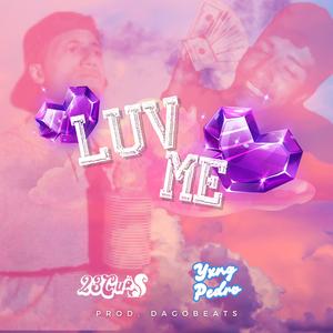 Luvme (feat. Yxng Pedro) [Explicit]