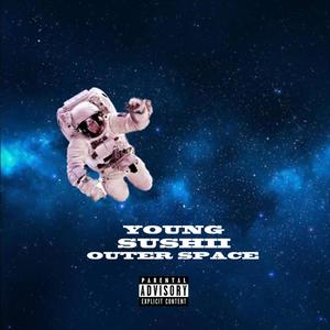 Outer Space (Explicit)