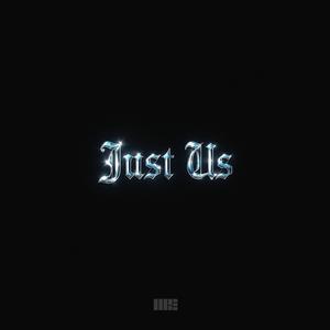 Just Us (feat. ItsJune) (Explicit)