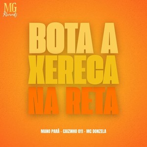 BOTA A XERECA NA RETA (Explicit)