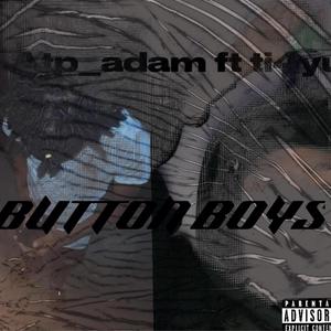 BUTTON BOYS (feat. Ti4yu) [Explicit]