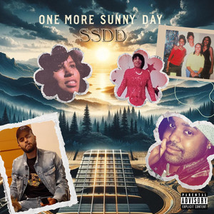 One More Sunny Day (Explicit)