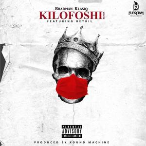 Kilofoshi (feat. Klasiq) [Explicit]