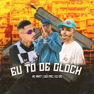 EU TO DE GLOCK (Explicit)