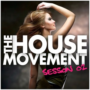 The House Movement Session 02