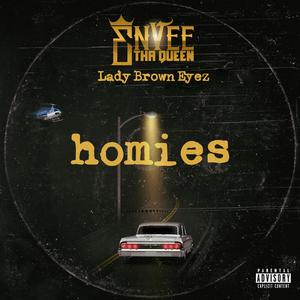 Homies (feat. Lady Brown Eyes) (Explicit)