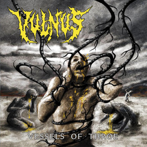 Vessels of Throe (Explicit)