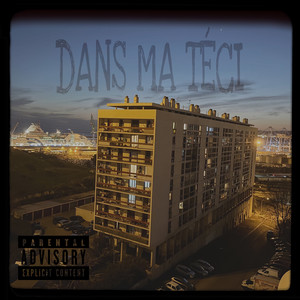 Dans ma téci (Explicit)