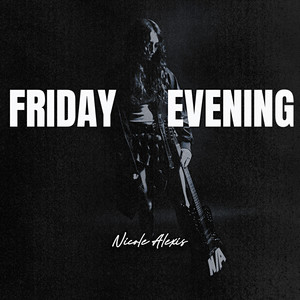 Friday Evening (Explicit)